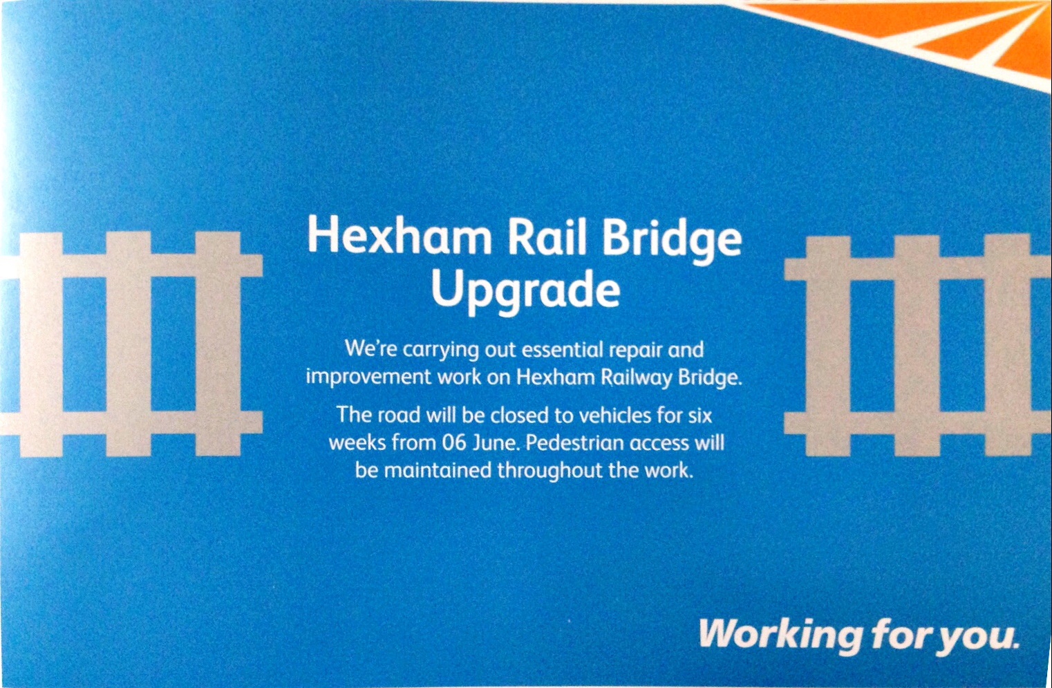 6th JUNE – Hexham Rail Bridge Closure